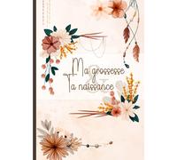 Ma grossesse et ta naissance: Livre de grossesse et de naissance à remplir - Cadeau idéal pour future maman - en COULEUR