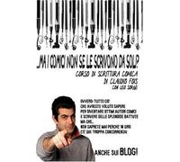 Ma i Comici Non se le Scrivono da Soli?