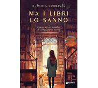 Ma i libri lo sanno. Quando arriva il momento di scompaginare il destino