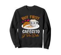 Ma Il Primo Cafecito Y Pan-Dulce Concha Amante del caffè Messicano Felpa