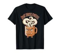 Ma Il Primo caffè Caffeina Addict Espresso Mattina Maglietta