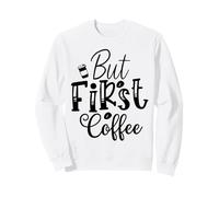 Ma Il Primo rituale mattutino al caffè per Professionisti impegnati Felpa