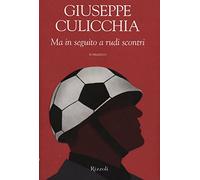 Ma in seguito a rudi scontri