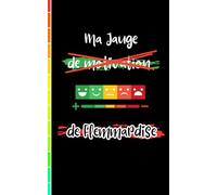 Ma Jauge de Flemmardise: Journal de bord humoristique avec jauges de motivation, tracker de productivité décalé et verdicts quotidiens. Cadeau drôle ... de bureau, planner quotidien & idée cadeau