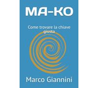 MA-KO: Come trovare la chiave giusta