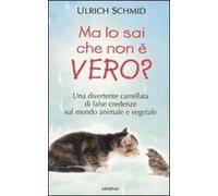 Ma lo sai che non è vero?