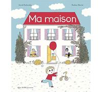 Ma maison: Une histoire d'Archibald