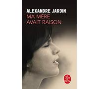 Ma mère avait raison