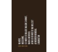 Ma mère, musicienne, est morte de maladie maligne à minuit, mardi à mercredi, au milieu du mois de mai mille977 au mouroir memorial à Manhattan