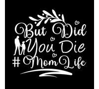 ma muori, muori, mamma, vita, festa della mamma Adesivi murali 54.6x59.3cm Autoadesivo Bianco