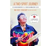 Ma-Nee Chacaby A Two-Spirit Journey (Tascabile)