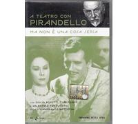 Ma non è una cosa seria - A teatro con Pirandello - Editoriale