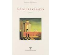 Ma nulla ci saziò