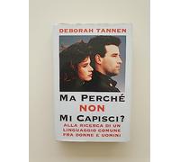 Ma perché non mi capisci? Alla ricerca di un linguaggio comune fra donne e uomini