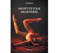 Ma petite folie meurtrière: Roman fou: 1