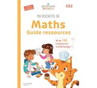 Ma pochette de maths CE2: Guide ressources
