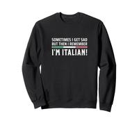 Ma Poi Mi ricordo di Essere Italiano Felpa