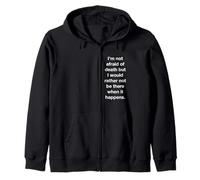ma preferirei Non esserci Quando Succede. Felpa con Cappuccio