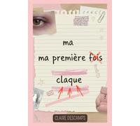 Ma première fois-claque