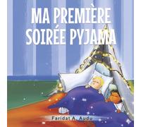 Ma première soirée pyjama