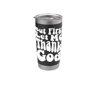 Ma prima lasciami ringraziare Dio, Groovy Cool Christian, Christian Bicchiere termico in acciaio inox doppia parete