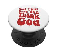 Ma prima lasciami ringraziare Dio, Groovy Cool Christian, Christian PopSockets PopGrip Adesivo