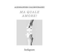 Ma quale amore!