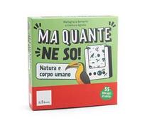 Ma quante ne so! Natura e corpo umano. Con Prodotti vari