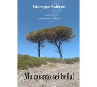 Ma quanto sei bella!