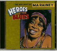 Ma Rainey - Heroes Of The Blues: Best Of Ma Rainey