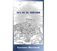 Ma se il mondo