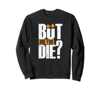 Ma Sei Morto? Bodybuilding Formazione con i Pesi Felpa