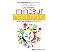Ma solution minceur naturelle avec la chronobotanique
