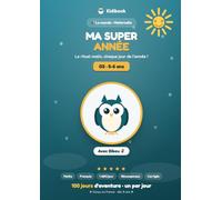 Ma Super Année: GS · 5-6 ans · Le rituel malin de toute l'année · Maths & Français · 100 jours · Corrigés inclus · Avec Bibou