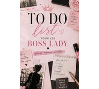 Ma TO DO LIST: (de boss lady)
