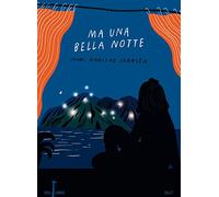 Ma una bella notte