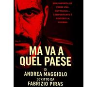Ma va a quel paese!