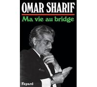 Ma vie au bridge