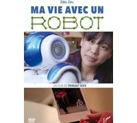 MA VIE AVEC UN ROBOT