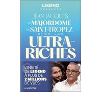 Ma vie chez les ultra-riches: L’invité de LEGEND à plus de 2 MILLIONS de vues