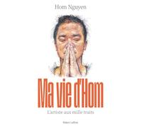 Ma vie d'Hom: L'artiste aux mille traits