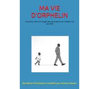 MA VIE D'ORPHELIN: Le bonheur dans le mariage N’est pas question de richesse ni de pauvreté