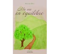 Ma vie en équilibre