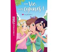 Ma vie, mes copines, Tome 40