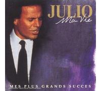 Ma Vie: Mes Plus Grands Succes by Iglesias, Julio
