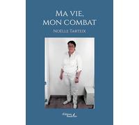 Ma vie, mon combat