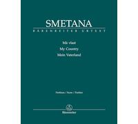 Má vlast (Mein Vaterland). BÄRENREITER URTEXT