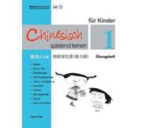 Ma Yamin Chinesisch spielend lernen fur Kinder vol.1 - Ubungsheft (Tascabile)