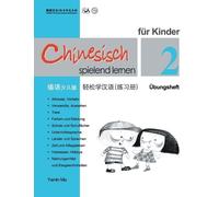 Ma Yamin Chinesisch spielend lernen fur Kinder vol.2 - Ubungsheft (Tascabile)