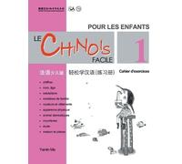 Ma Yamin Le chinois facile pour les enfants vol.1 - Cahier d'exercis (Tascabile)